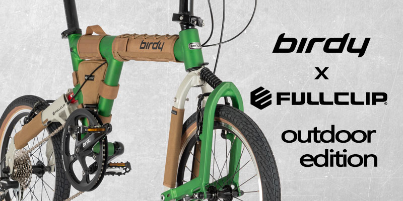 Birdy CLASSIC x FULLCLIP